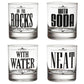 ROCK NEAT SODA WATER WHISKEY GLASS SET OF 4