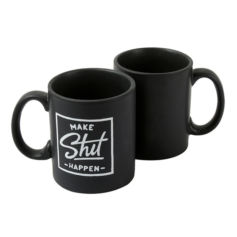 Make Shit Happen Coffee Mug