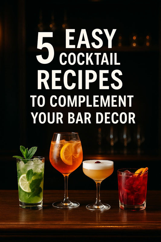 5 Easy Cocktail Recipes to Complement Your Bar Decor