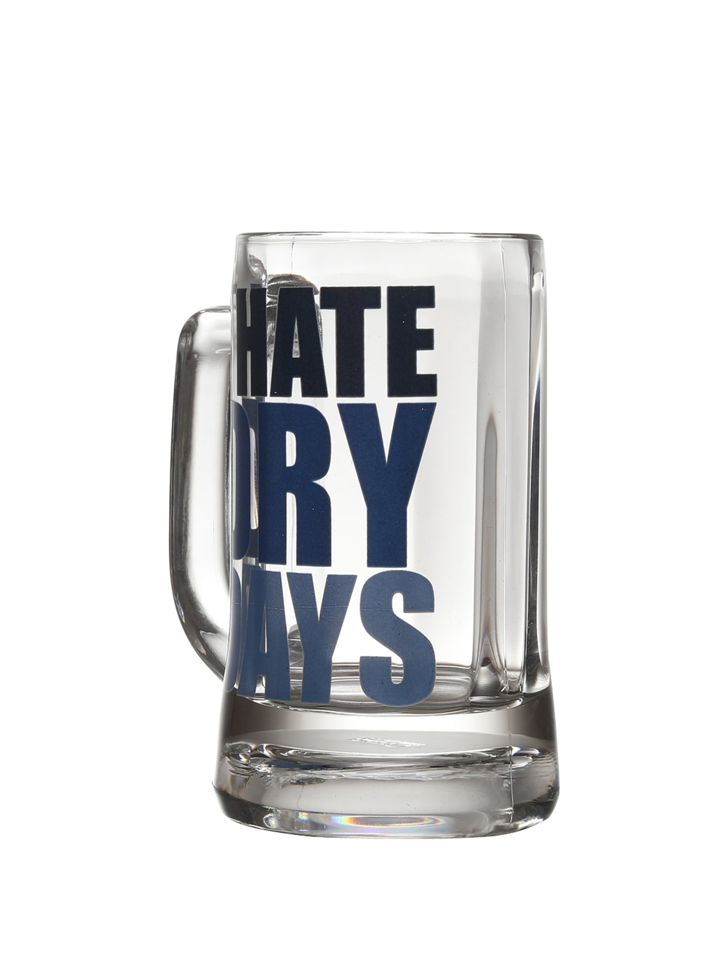 I HATE DRY DAYS BEER MUG