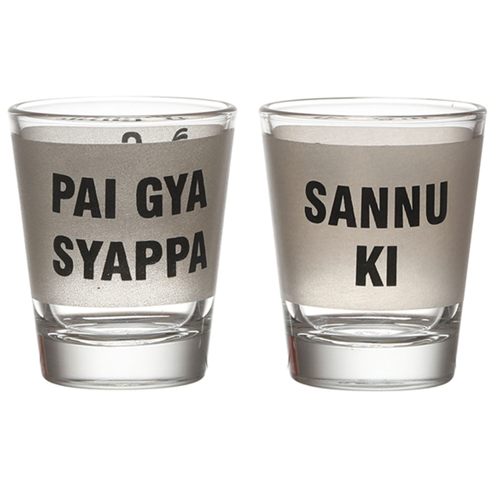 PAI GAYA SYAPPA - SANNU KI SHOT GLASS SET OF 2